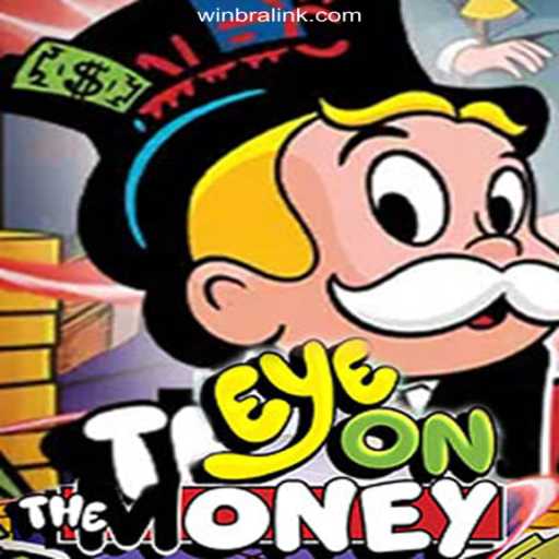 Exploring EyeOnTheMoney: A Thrilling Online Slot Game on WINBRA.com